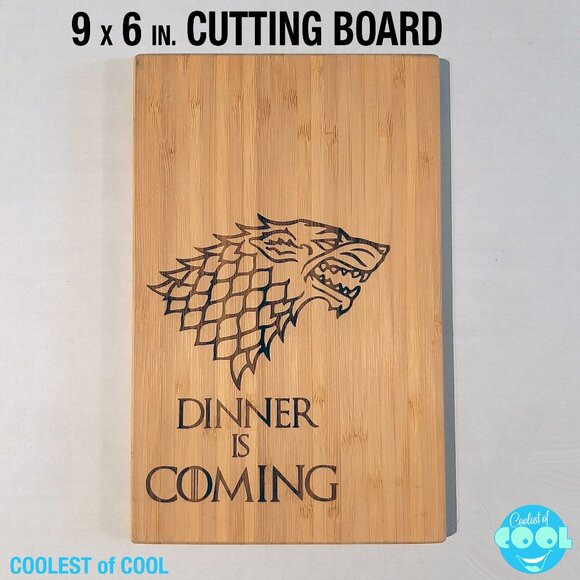 New Bamboo wood Cutting Board 9.5 X 6 in Dinner is coming Game of Thrones parody - Picture 1 of 9